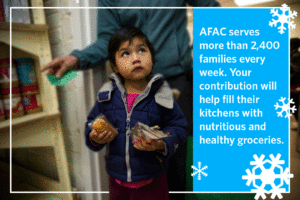girl holding snacks with message "AFAC serves more than 2,400 families every week. Your contribution will help fill their kitchens with nutritious and healthy groceries."